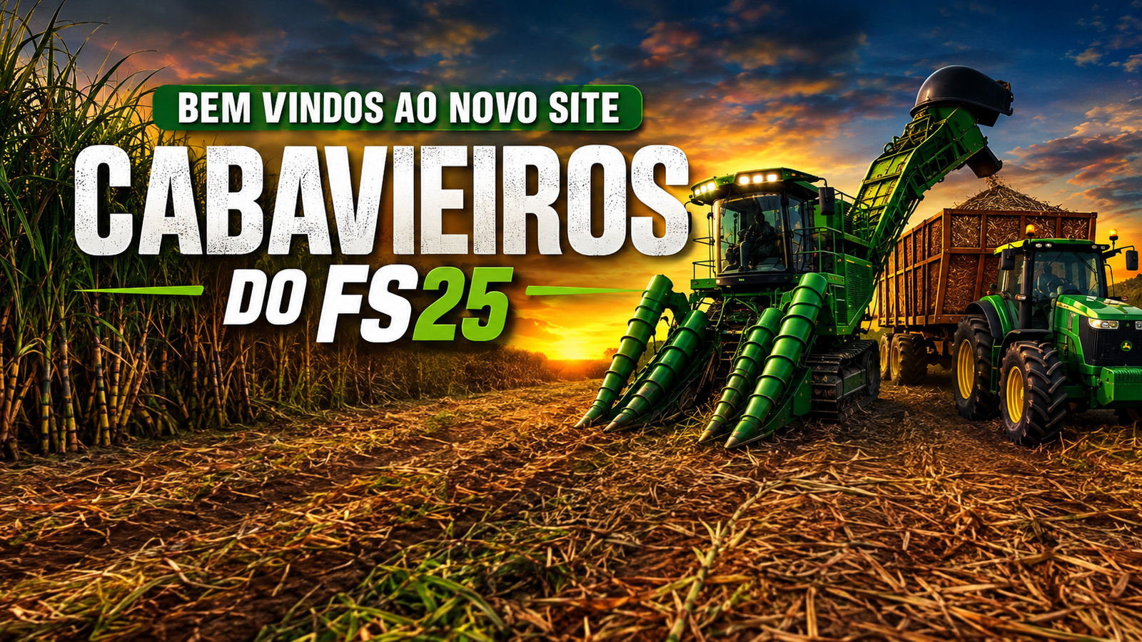 Bem Vindos ao Canavieiros do fs25